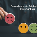 Proven Secrets to Building a Loyal Customer Base